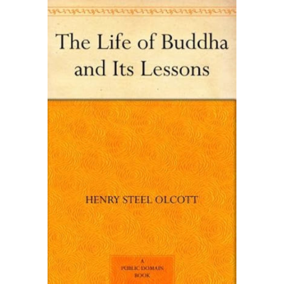 The Life of Buddha and Its Lessons